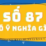 đề về 87 hôm sau đánh lô con gì